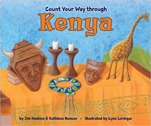 Count Your Way Through Kenya Paperback – by Kathleen Benson (Author), Jim Haskins  (Author), Lyne Leveque (Illustrator)