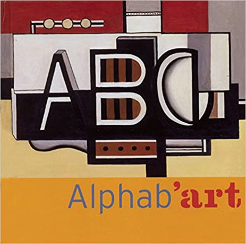 Alphab'art by Anne Guery (Author) , Olivier Dussutour (Author)