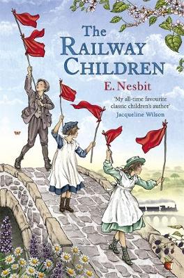 The Railway Children - Virago Modern Classics (Paperback) E. Nesbit (author), C. E. Brock (illustrator)