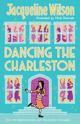 Dancing the Charleston (Paperback) Jacqueline Wilson (author), Nick Sharratt (illustrator)