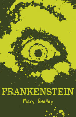 Frankenstein - Scholastic Classics (Paperback) Mary Shelley (author)