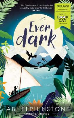 Everdark: (Paperback) Abi Elphinstone (author) World book Day 2020