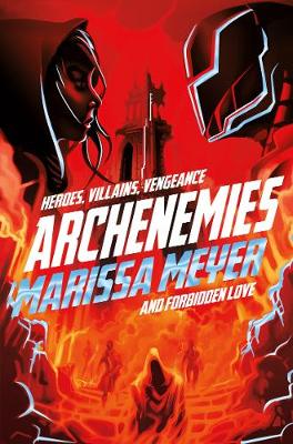 Archenemies - Renegades (Paperback) Marissa Meyer (author)