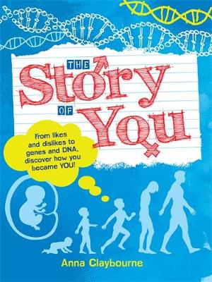 The Story of You (Paperback) Anna Claybourne (author)