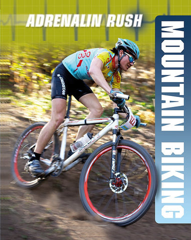 Adrenalin Rush: Mountain Biking Paperback – 8 Aug. 2013 by Anne-Marie Laval (Author)