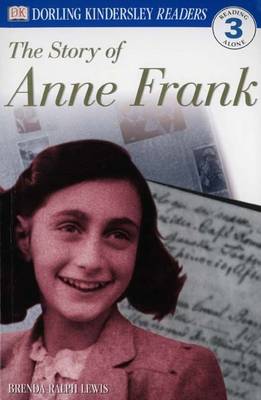 The Story of Anne Frank - DK Readers Level 3 (Paperback) Linda Martin (editor)