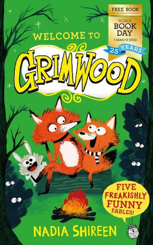Grimwood: Five Freakishly Funny Fables: World Book Day 2022 (Paperback) Nadia Shireen (author)