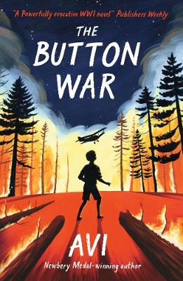 The Button War: A Tale of the Great War (Paperback) Avi (author)