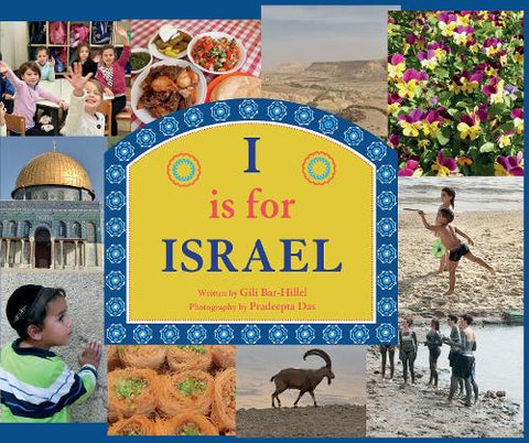 I is for Israel - World Alphabets (Hardback) Gili Bar-Hillel (author)