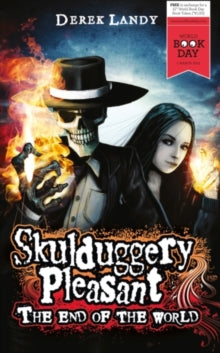 Skulduggery Pleasant: The End of the World by Derek Landy (Author)