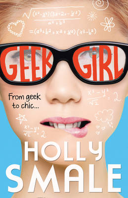 Geek Girl - Geek Girl 1 (Paperback) Holly Smale (author)