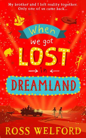 When We Got Lost in Dreamland (Paperback) Ross Welford (author)
