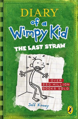 Diary of a Wimpy Kid: The Last Straw (Book 3)(Paperback) Jeff Kinney (author)