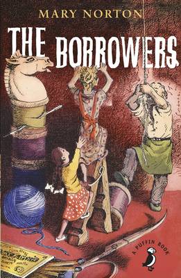 The Borrowers - A Puffin Book (Paperback) Mary Norton (author)