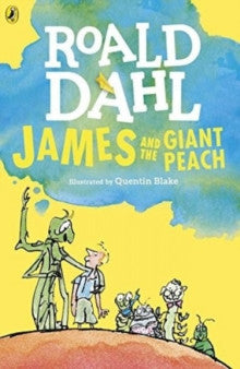 James and the Giant Peach (Paperback) Roald Dahl (author), Quentin Blake (illustrator)