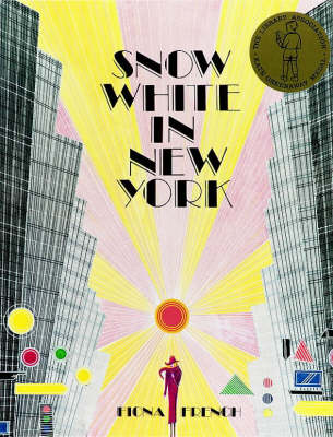 Snow White in New York (Paperback) Fiona French (author)