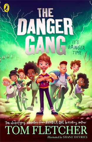 The Danger Gang (Paperback) Tom Fletcher (author), Shane Devries (illustrator)