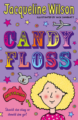 Candyfloss (Paperback) Jacqueline Wilson (author), Nick Sharratt (illustrator)