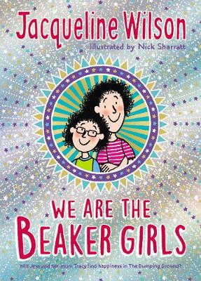 We Are The Beaker Girls (Paperback) Jacqueline Wilson (author), Nick Sharratt (illustrator)