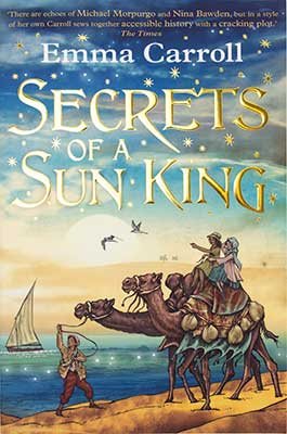 Secrets of the Sun King (Paperback) Emma Carroll (author)