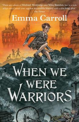 When we were Warriors (Paperback) Emma Carroll (author)