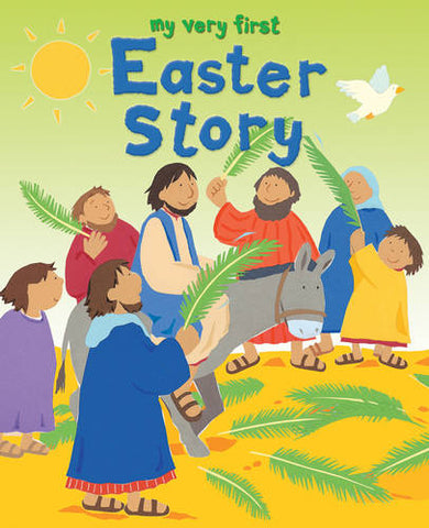 My Very First Easter Story - My Very First (Hardback) Lois Rock (author), Alex Ayliffe (illustrator)