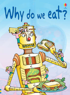 Why Do We Eat? - Beginners Series (Hardback) Stephanie Turnbull (author)