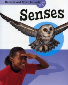 Humans and Other Animals: Senses