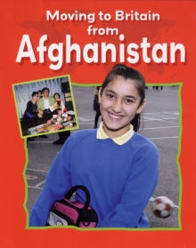 Moving to Britain from Afghanistan - Hardback