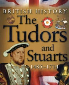 British History: Tudors and Stuarts