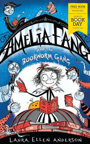 Amelia Fang and the Bookworm Gang - World Book Day 2020 (Paperback) Laura Ellen Anderson (author)