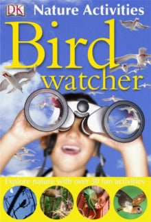 Nature Activities: Bird Watcher (david Burnie) author