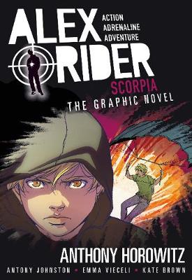 Scorpia Graphic Novel - Alex Rider (Paperback) Anthony Horowitz (author), Antony Johnston (author), Emma Vieceli (illustrator)
