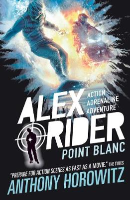 Point Blanc - Alex Rider (Paperback) Anthony Horowitz (author)