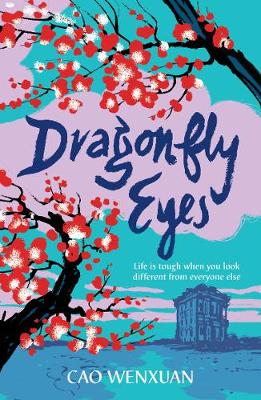 Dragonfly Eyes (Paperback) Cao Wenxuan (author), Helen Wang (translator)