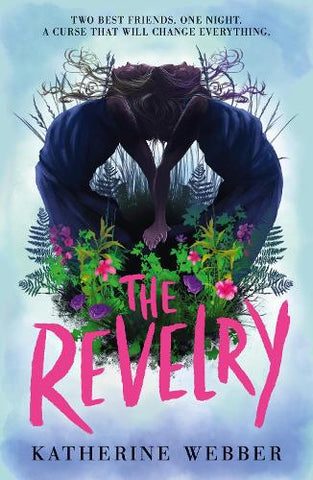 The Revelry (Paperback) Katherine Webber (author)