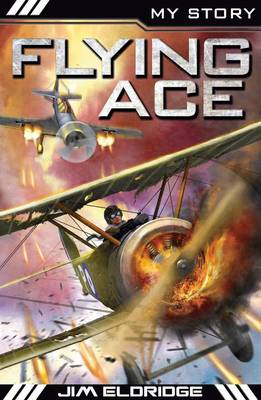 Flying Ace - My Story (Paperback) Jim Eldridge (author)