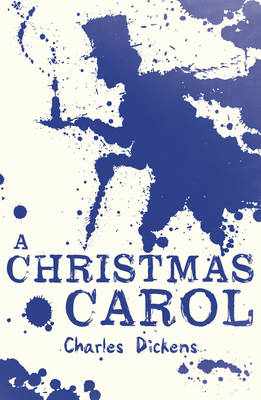 A Christmas Carol - Scholastic Classics (Paperback) Charles Dickens (author)