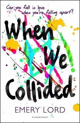 When We Collided (Paperback) Emery Lord (author)