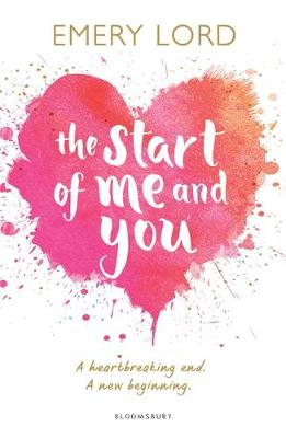 The Start of Me and You (Paperback) Emery Lord (author)