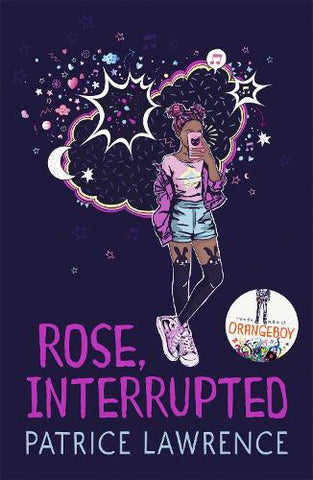Rose, Interrupted (Paperback) Patrice Lawrence (author)