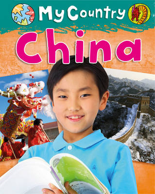 China - My Country 2 (Hardback) Jillian Powell (author), Hachette Children's Books (author)