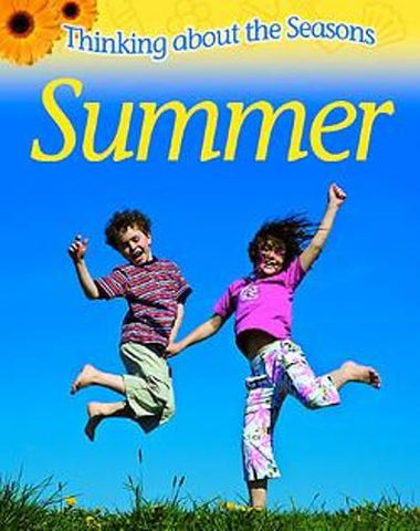 Thinking About the Seasons: Summer - Thinking About the Seasons (Paperback) Clare Collinson (author)