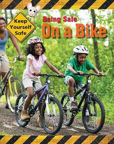 Keep Yourself Safe: Being Safe On A Bike - Keep Yourself Safe (Paperback) Honor Head (author)