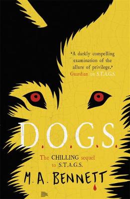 STAGS 2: DOGS - STAGS (Paperback) M A Bennett (author)