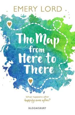 The Map from Here to There (Paperback) Emery Lord (author)
