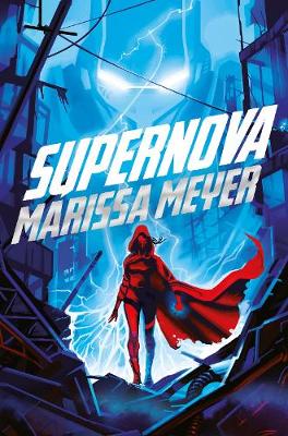 Supernova (Paperback) Marissa Meyer (author)