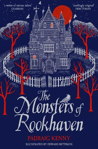The Monsters of Rookhaven (Paperback) Padraig Kenny (author), Edward Bettison (illustrator)