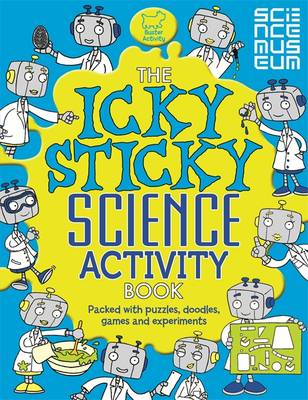 Icky Sticky Science Activity Bo Deborah Patterson (author)