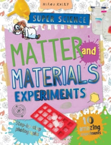 Simple Science Experiments: Matter and Materials (Paperback) Chris Oxlade (author)